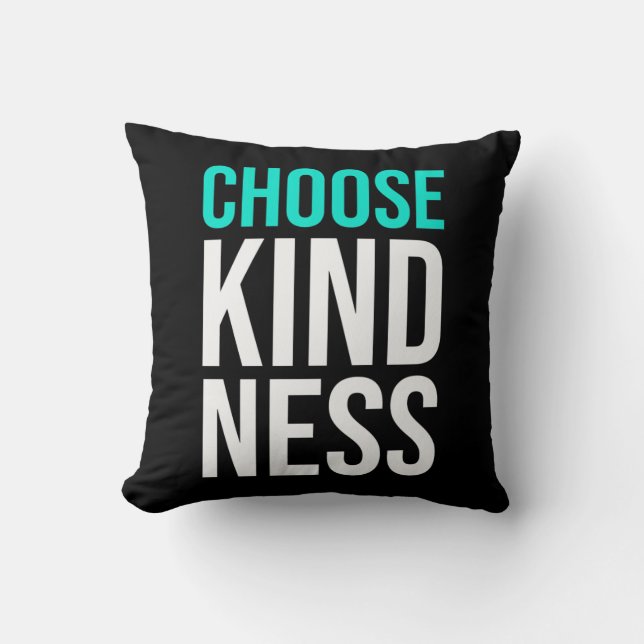 Birthday Gift Choose Kindness Cushion (Front)