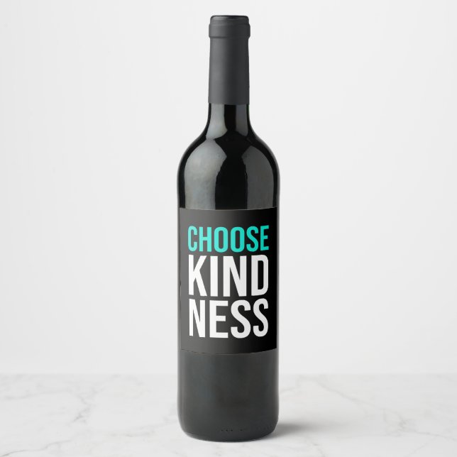 Birthday Gift Choose Kindness Wine Label (Front)