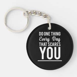 Birthday Gift Do One Thing Every Day Key Ring