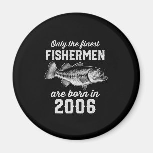 Birthday Gift Fisherman Fishing 2006 Magnet