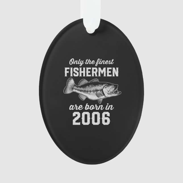 Birthday Gift Fisherman Fishing 2006 Ornament (Front)