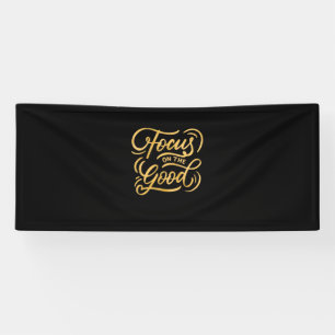 Birthday Gift Focus On The Good Banner