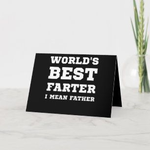 Birthday Gift For Dad World's Best Farter Fathers Card