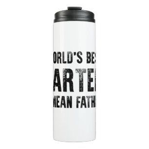 Birthday Gift For Dad World's Best Farter Fathers Thermal Tumbler