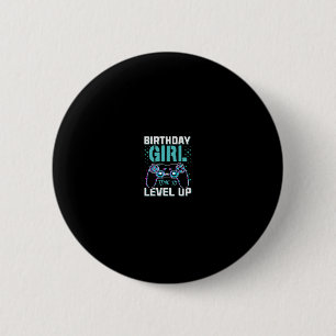 Birthday Gift For Girl Time To Level Up Cool Video 6 Cm Round Badge