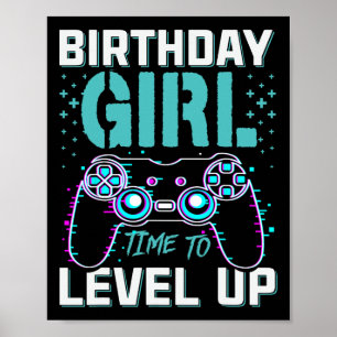 Birthday Gift For Girl Time To Level Up Cool Video Poster