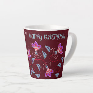 BIRTHDAY GIFT FOR MOM, DAD, SISTER, SON, FRIEND LATTE MUG