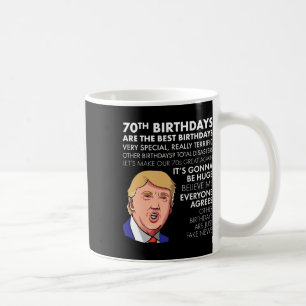 Birthday Gift Funny Trump Quote Shirt For Men  Coffee Mug