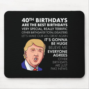 Birthday Gift Funny Trump Quote Shirt For Men  Mouse Pad