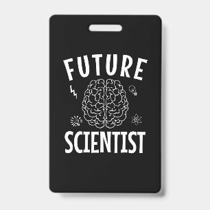 Birthday Gift   Future Scientist ID Badge