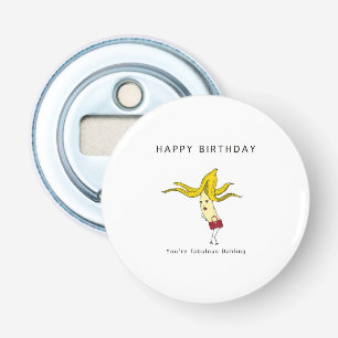 Birthday gift, glamourous banana. Funny Bottle Opener