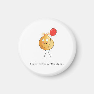 Birthday gift. Happy Birthday Chick, chickpea, pun Magnet