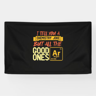 Birthday Gift   I Tell You A Chemistry Banner