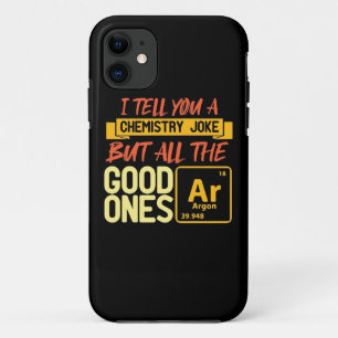 Birthday Gift I Tell You A Chemistry iPhone 11 Case
