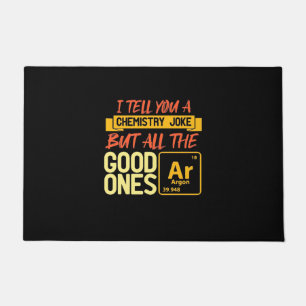 Birthday Gift I Tell You A Chemistry Doormat