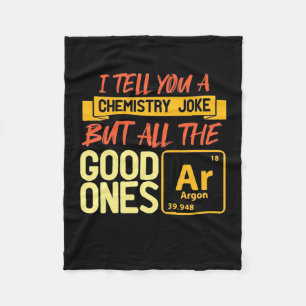 Birthday Gift I Tell You A Chemistry Fleece Blanket