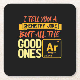 Birthday Gift   I Tell You A Chemistry Square Paper Coaster