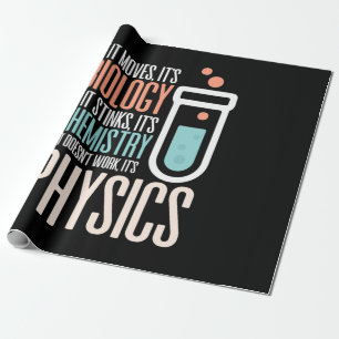 Birthday Gift If It Moves It Is Biology Wrapping Paper