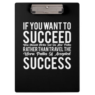 Birthday Gift If You Want To Success Clipboard