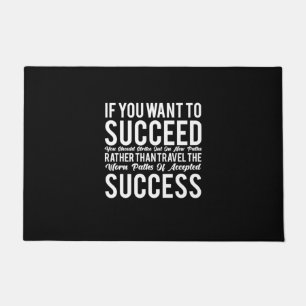 Birthday Gift If You Want To Success Doormat
