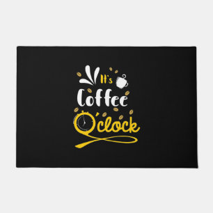 Birthday Gift It Is Coffee Oclock Doormat