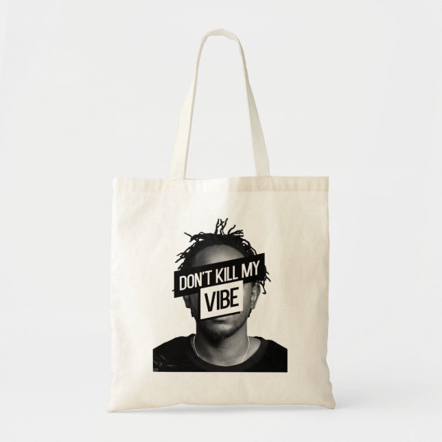 Birthday Gift Kendrick Lamar - Don'T Kill My Vibet Tote Bag (Front)