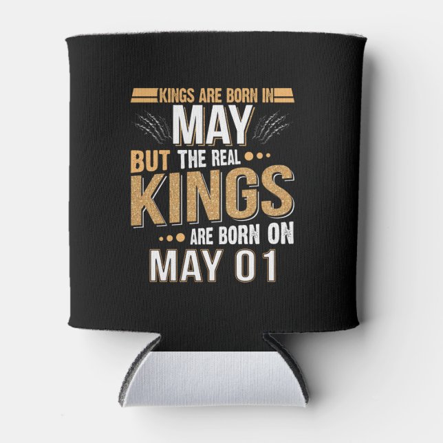 Birthday Gift | Kings Are Born In May Gift Can Cooler (Front)