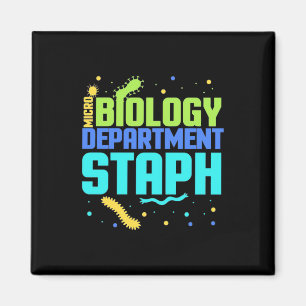 Birthday Gift Micro Biology Department Staph Magnet