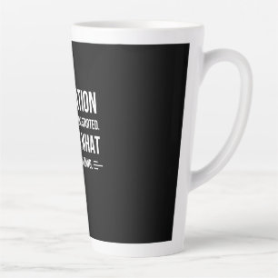 Birthday Gift Motivation Is What Gets You Started Latte Mug