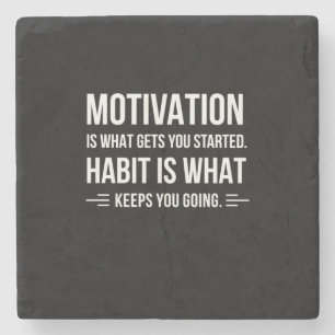 Birthday Gift Motivation Is What Gets You Started Stone Coaster
