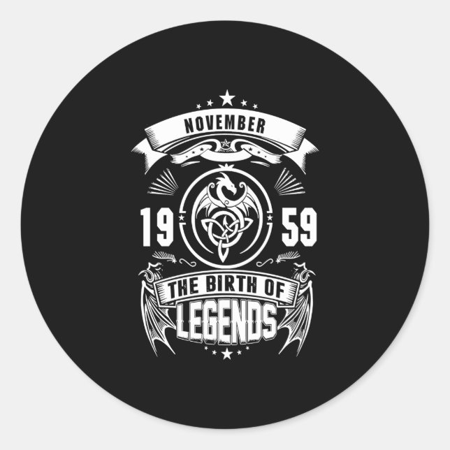Birthday Gift | November 1959 The Birth Of Legends Classic Round Sticker (Front)