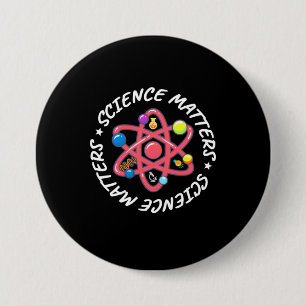Birthday Gift Proud Science Matters 7.5 Cm Round Badge