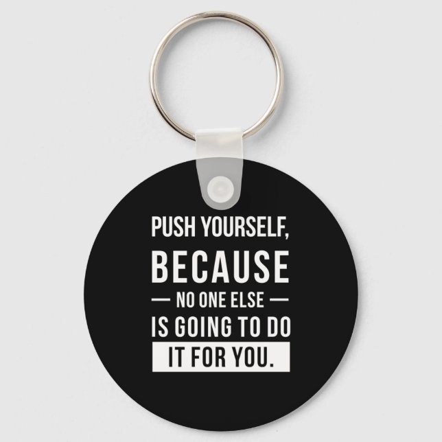 Birthday Gift Push Yourself Key Ring (Front)