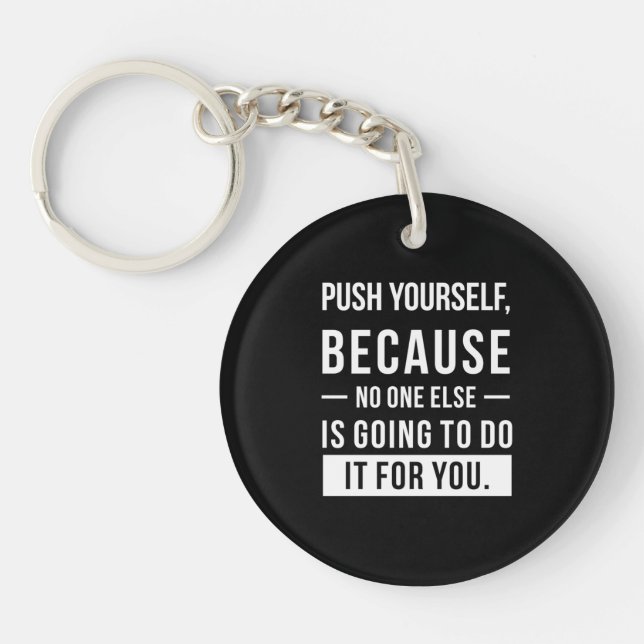 Birthday Gift Push Yourself Key Ring (Front)