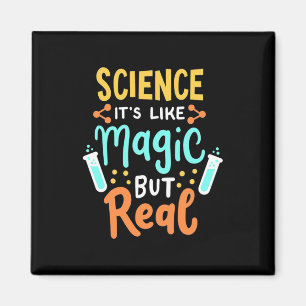 Birthday Gift   Science It Is Like Magic Magnet