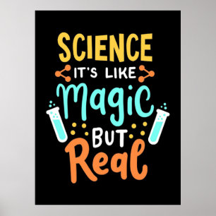 Birthday Gift   Science It Is Like Magic Poster