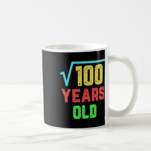 Birthday Gift Square Root Of 100 10 Years Old  Coffee Mug