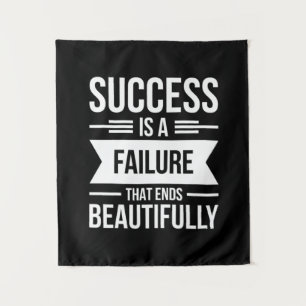 Birthday Gift Success Is A Failure Tapestry