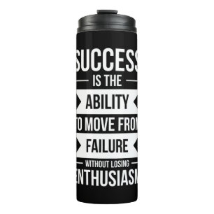 Birthday Gift Success Is The Ability To Move Thermal Tumbler