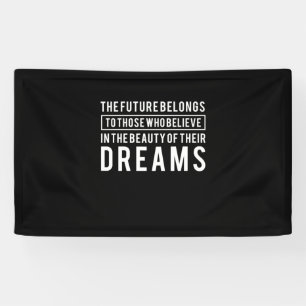 Birthday Gift The Future Belongs To Your Dreams Banner