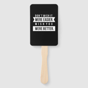 Birthday Gift Wish You Were Better Hand Fan