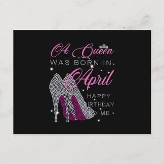 Birthday Gifts | A Queen Was Born In April Announcement Postcard