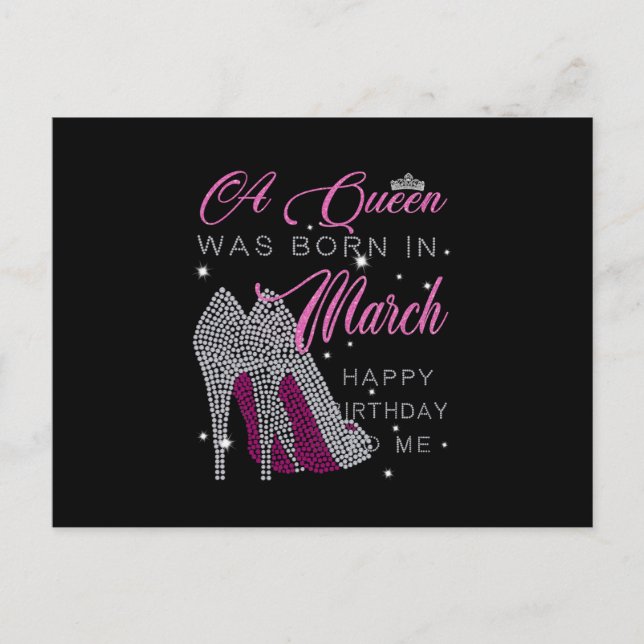 Birthday Gifts | A Queen Was Born In March Announcement Postcard (Front)