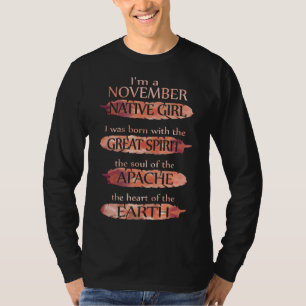 Birthday Gifts I'm A November Native Child T-Shirt