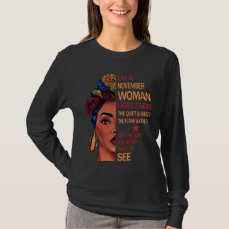 Birthday Gifts | I'm A November Woman T-Shirt