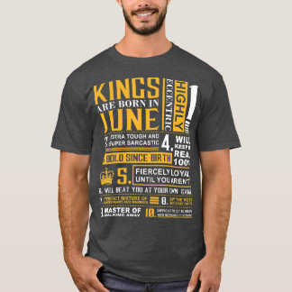 Birthday Gifts  Kings are Born In June  T-Shirt