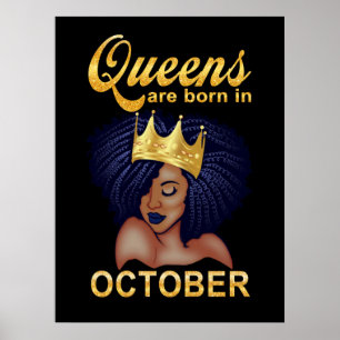 Birthday Gifts   Queens Are Born In October Poster