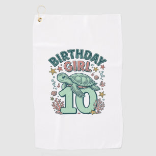 Birthday Girl 10 Sea Turtle Vintage Engraving Desi Golf Towel