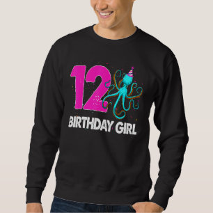 Birthday Girl 12 Octopus Love Sweatshirt