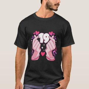 Birthday Girl 19 Years Old K-Pop Heart Saranghae T-Shirt